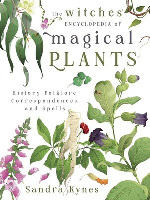 cover image of The Witches' Encyclopedia of Magical Plants
